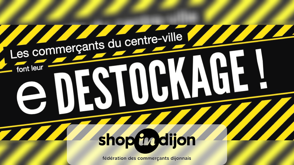 Shop in Dijon : opération de destockage en ligne