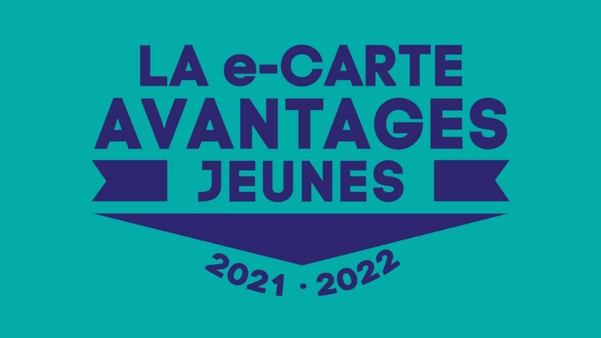 La e-Carte Avantages Jeunes 2021-2022