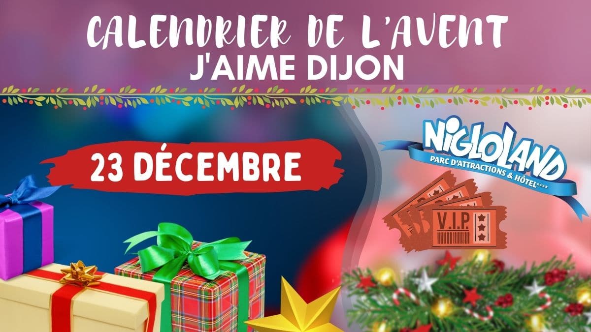À gagner aujourd'hui dans le calendrier de l'Avent 2021 J'Aime Dijon : des invitations pour toute la famille à Nigloland !