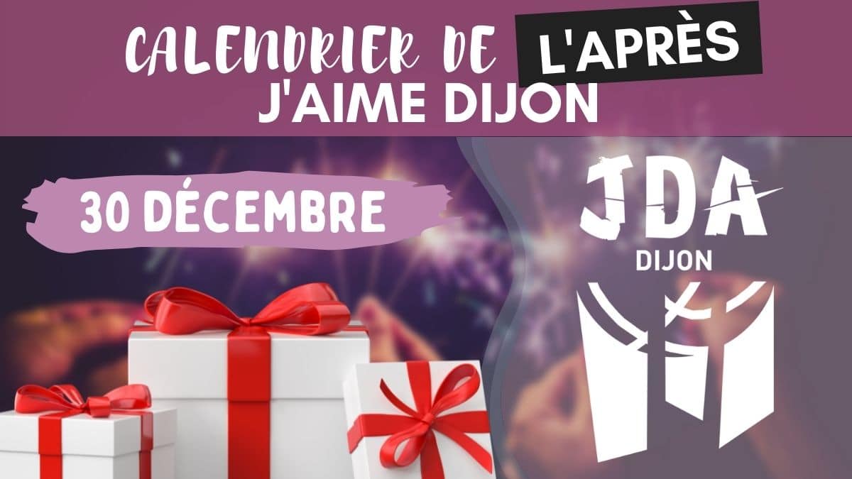 À gagner aujourd'hui dans le calendrier de l'Avent l'Après 2021 J'Aime Dijon : des invitations pour assister au match de hand JDA Dijon - Besançon !