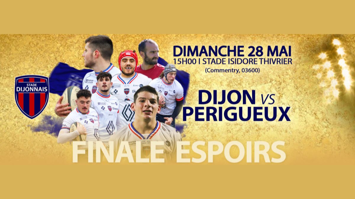 Rugby - Dijon affrontera Périgueux en finale Espoirs Nationaux