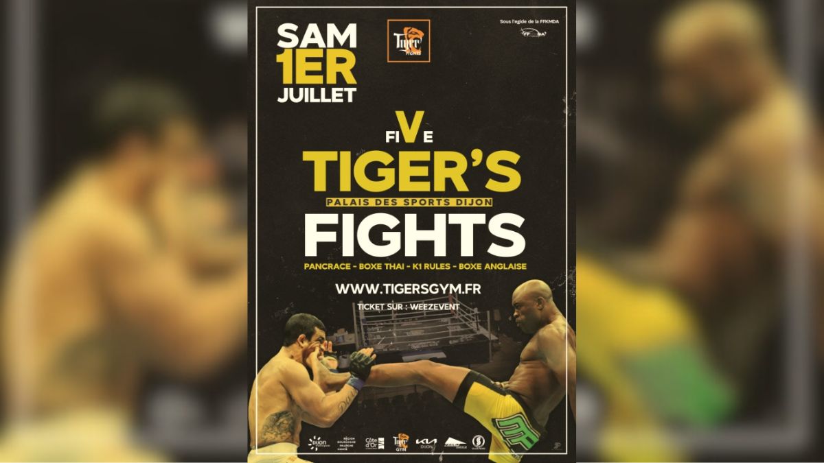 Venez assister aux Tiger's Fights 5 le samedi 1er juillet