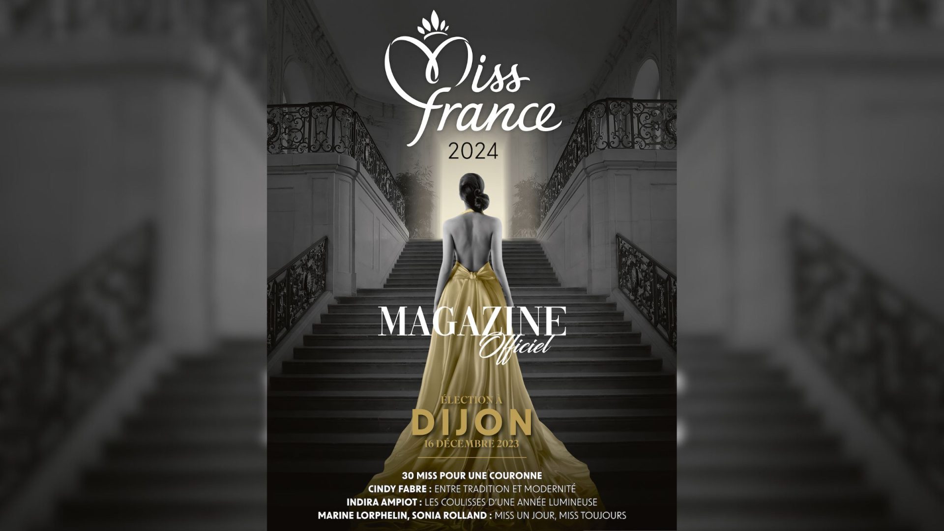 Exclusivité. Découvrez le Magazine Officiel Miss France 2024