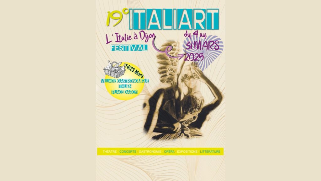 On a tous besoin d’un peu d’Italie dans nos vies ! Ça tombe bien, du 4 au 31 mars 2025, c’est le retour du Festival Italiart à Dijon !