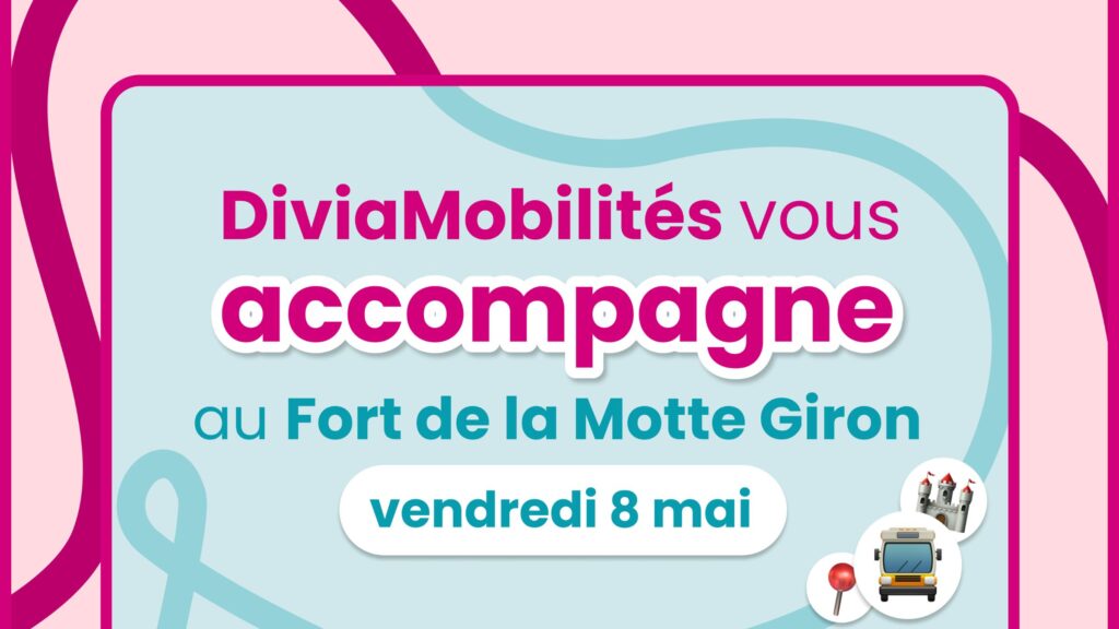 DiviaMobilités vous emmène en navette au Fort de la Motte-Giron